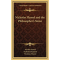 Nicholas Flamel and the Philosopher's Stone