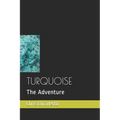 Turquoise: The Adventure