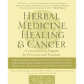 Herbal Medicine, Healing & Cancer