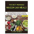 The Best Prepared Mason Jar Meals