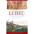 Remembering Lubec: Stories from the Easternmost Point
