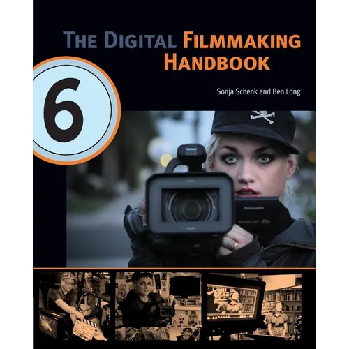 The Digital Filmmaking Handbook