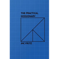 The Practical Missionary