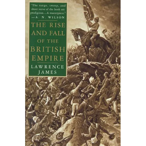 The Rise and Fall of the British Empire