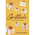 Gratitude: An Eye-Opening Workbook