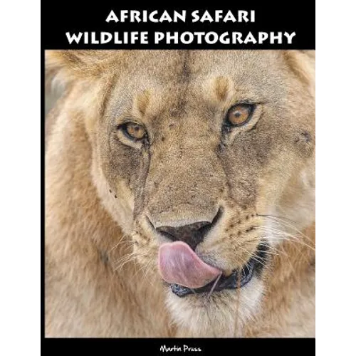African Safari Wildlife Photography