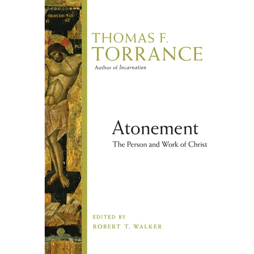 Atonement: The Person and Work of Christ