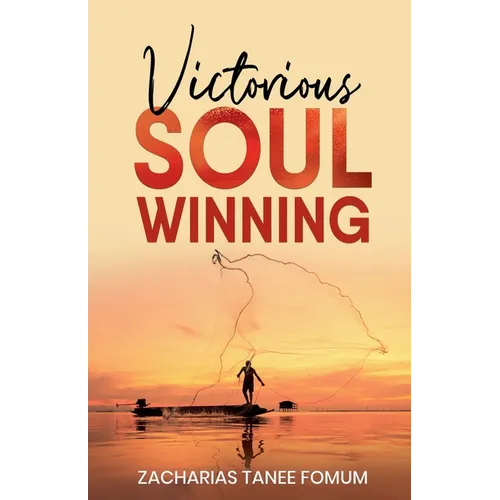 Victorious Soul-Winning