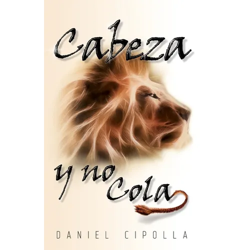El Cabeza Y No Cola
