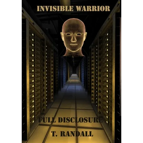 INVISIBLE WARRIOR and FULL DISCLOSURE