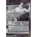 Memoirs of a Siberian Survivor
