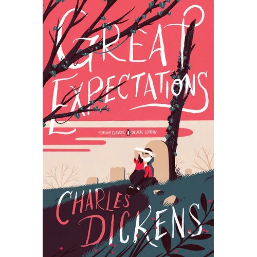 Great Expectations: (Penguin Classics Deluxe Edition)