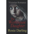 The Workhouse Daughter