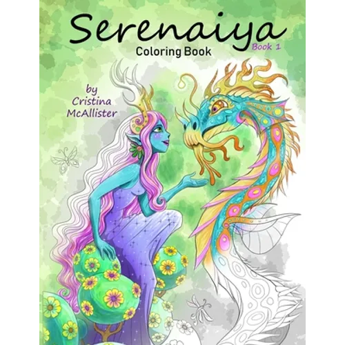 Serenaiya Coloring Book: Book 1