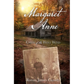 Margaret Anne: Child of the West Wind