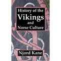History of the Vikings and Norse Culture
