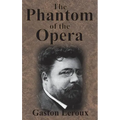 The Phantom of the Opera