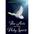 The Acts Of The Holy Spirit