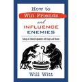 How to Win Friends and Influence Enemies: Taking on Liberal Arguments with Logic and Humor