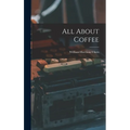 All About Coffee