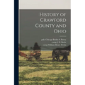 History of Crawford County and Ohio