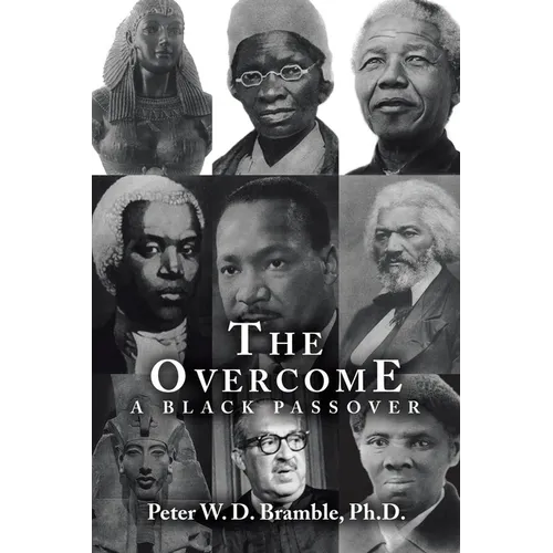 The Overcome A Black Passover