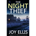 THE NIGHT THIEF a gripping crime thriller full of stunning twists