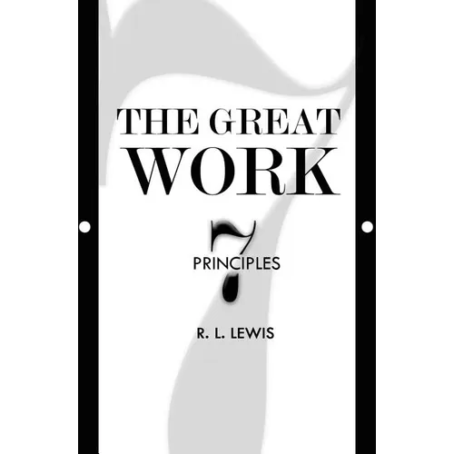 The Great Work: Seven Principles