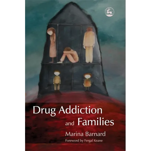 Drug Addiction and Families