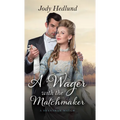 A Wager with the Matchmaker