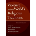 Violence & the World's Religious Traditions