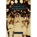 Catholics of San Francisco
