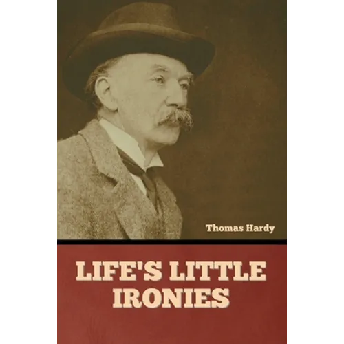 Life's Little Ironies