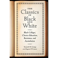 The Classics in Black and White: Black Colleges, Classics Education, Resistance, and Assimilation