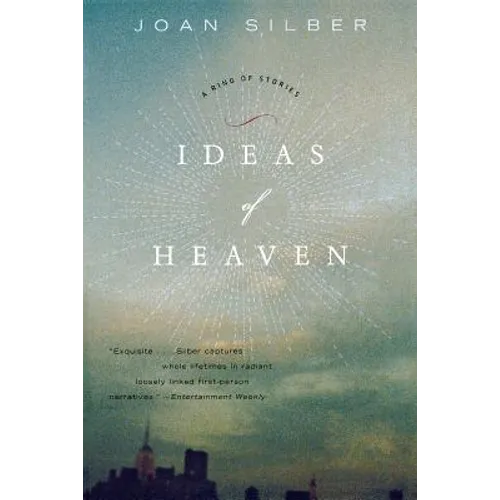 Ideas of Heaven: A Ring of Stories (Revised)