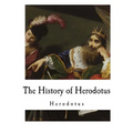 The History of Herodotus: Herodotus