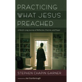 Practicing What Jesus Preached