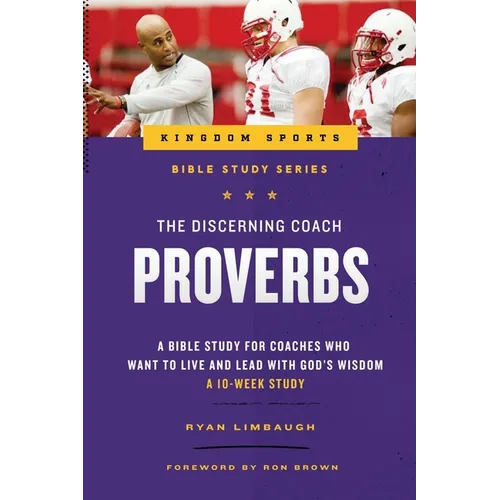 The Discerning Coach: Proverbs
