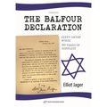 The Balfour Declaration: 67 Words: 100 Years of Conflict