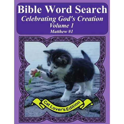 Bible Word Search Celebrating God's Creation Volume 1: Matthew #1 Extra Large Print