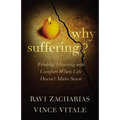 Why Suffering?: Finding Meaning and Comfort When Life Doesn't Make Sense