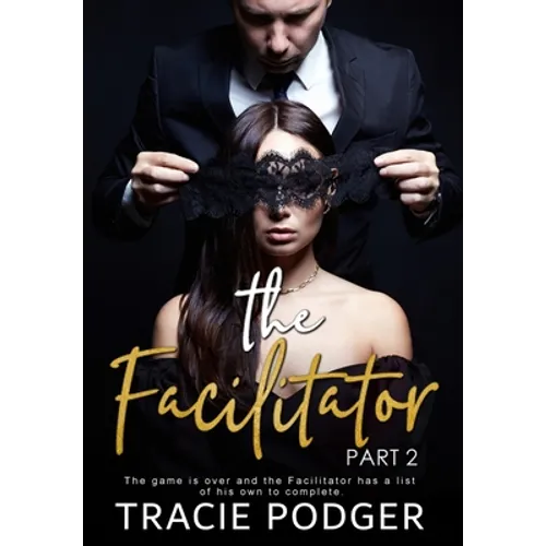 The Facilitator, Part 2