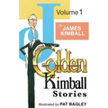 J. Golden Kimball Stories Volume 1
