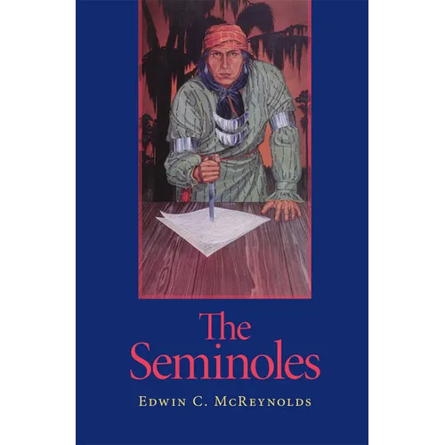 The Seminoles: Volume 47