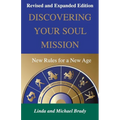 Discovering Your Soul Mission: New Rules for a New Age