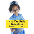 Noa The Little Scientist