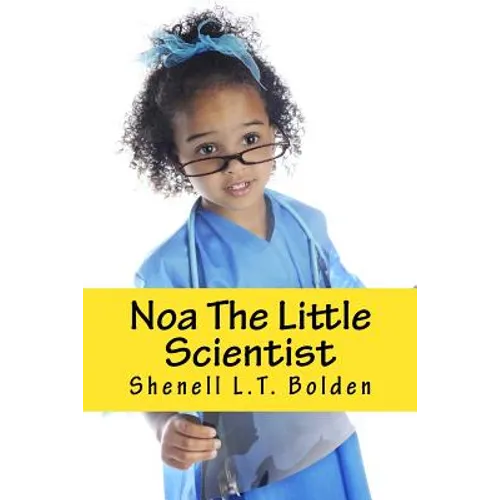 Noa The Little Scientist