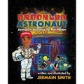 Brooklyn Astronaut: Jamuel's Journey To The Moon