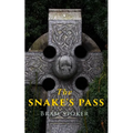 The Snake's Pass: Historical Novel