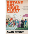 Botany Bay and the First Fleet